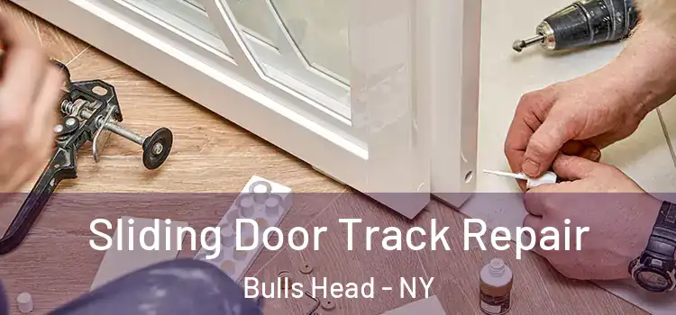  Sliding Door Track Repair Bulls Head - NY