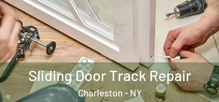  Sliding Door Track Repair Charleston - NY