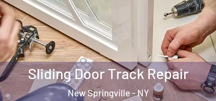  Sliding Door Track Repair New Springville - NY