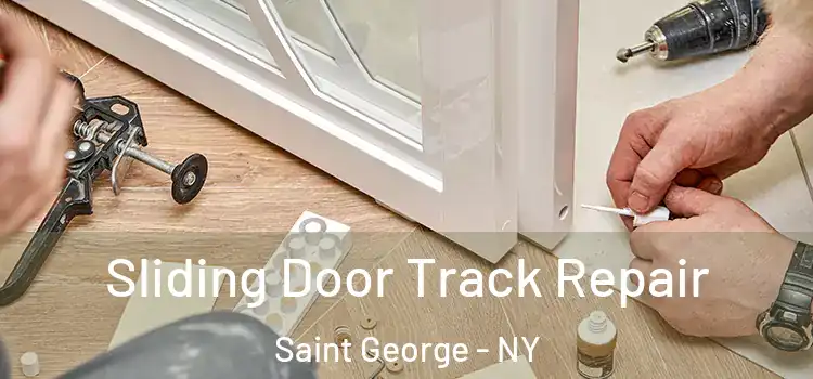  Sliding Door Track Repair Saint George - NY