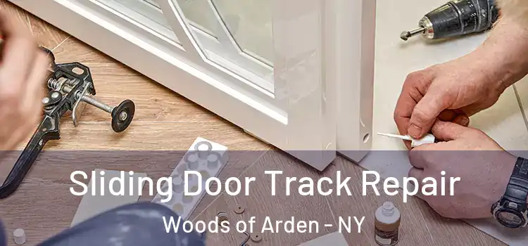  Sliding Door Track Repair Woods of Arden - NY