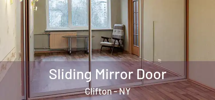  Sliding Mirror Door Clifton - NY