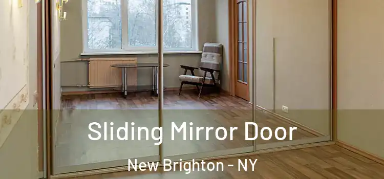  Sliding Mirror Door New Brighton - NY