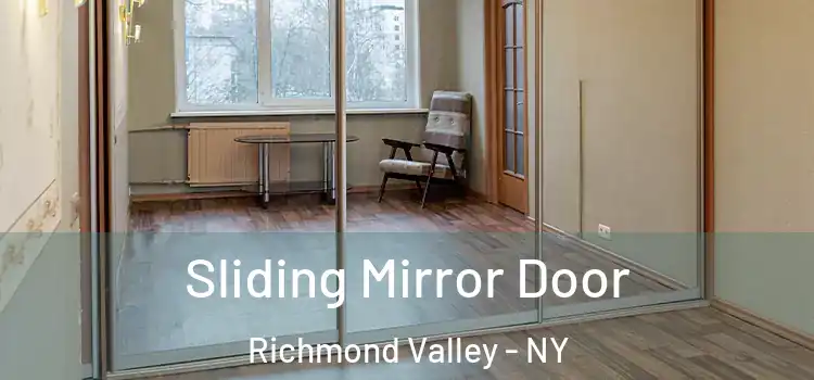  Sliding Mirror Door Richmond Valley - NY