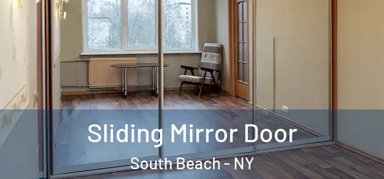  Sliding Mirror Door South Beach - NY