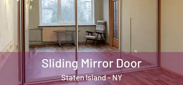  Sliding Mirror Door Staten Island - NY