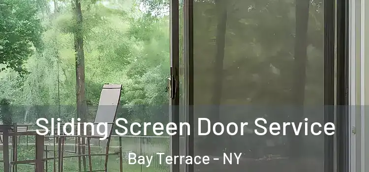 Sliding Screen Door Service Bay Terrace - NY
