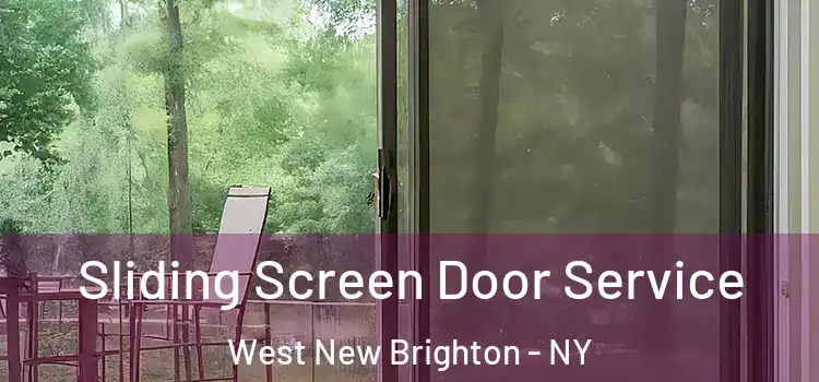 Sliding Screen Door Service West New Brighton - NY