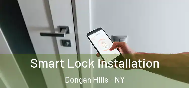  Smart Lock Installation Dongan Hills - NY