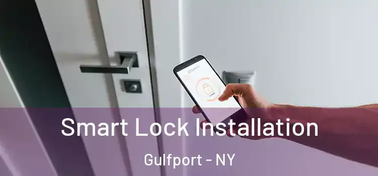  Smart Lock Installation Gulfport - NY