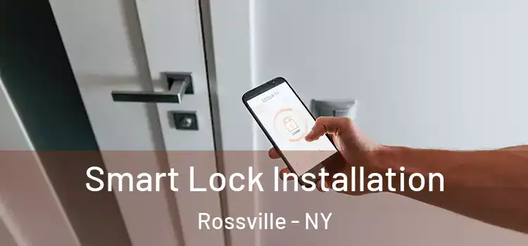  Smart Lock Installation Rossville - NY