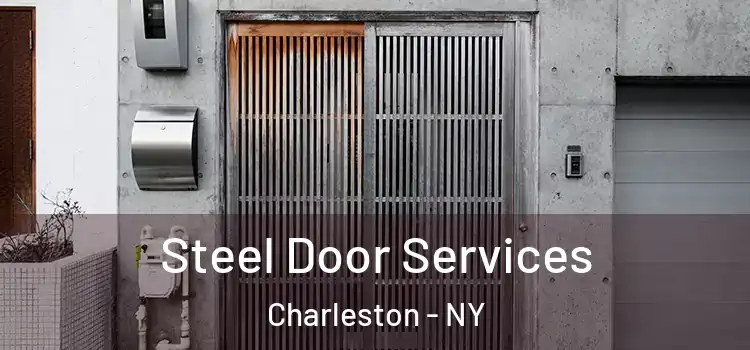 Steel Door Services Charleston - NY