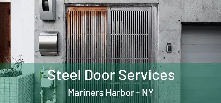  Steel Door Services Mariners Harbor - NY