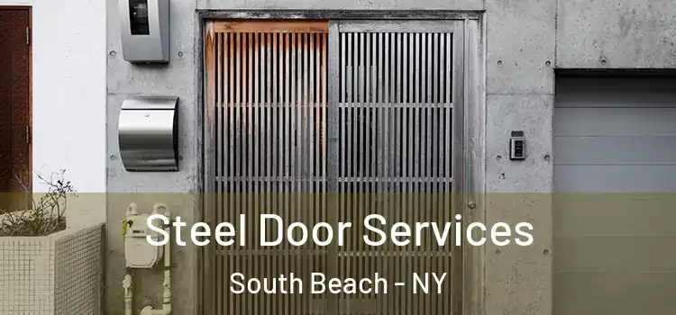  Steel Door Services South Beach - NY