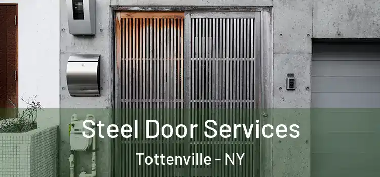  Steel Door Services Tottenville - NY