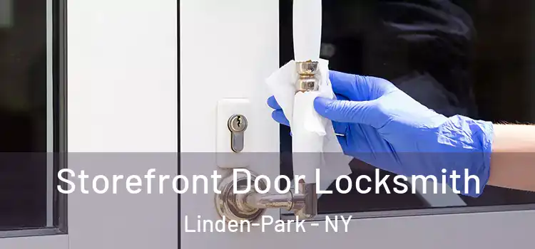  Storefront Door Locksmith Linden-Park - NY