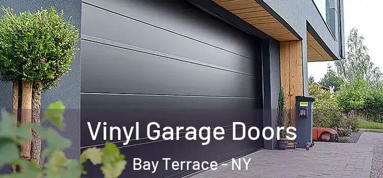 Vinyl Garage Doors Bay Terrace - NY