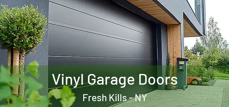  Vinyl Garage Doors Fresh Kills - NY