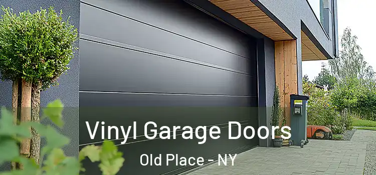  Vinyl Garage Doors Old Place - NY