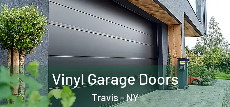  Vinyl Garage Doors Travis - NY