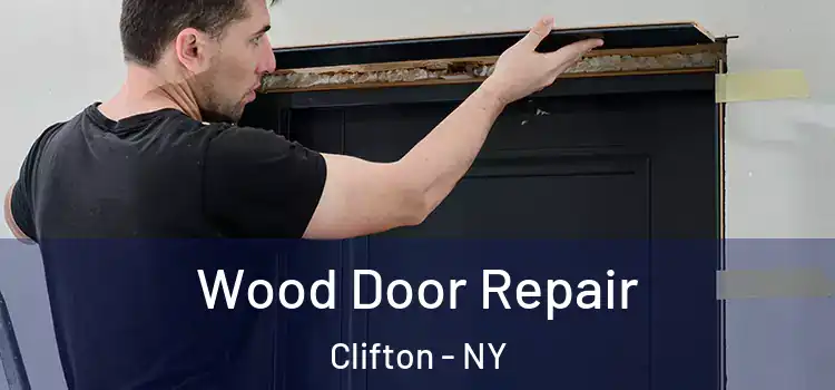  Wood Door Repair Clifton - NY