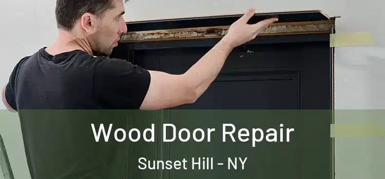  Wood Door Repair Sunset Hill - NY