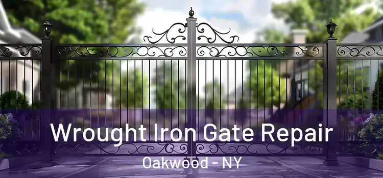 Wrought Iron Gate Repair Oakwood - NY